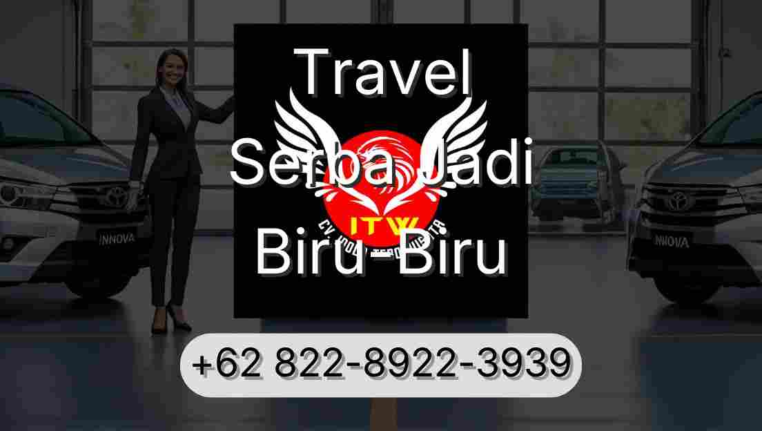 Travel Serba Jadi Biru-Biru