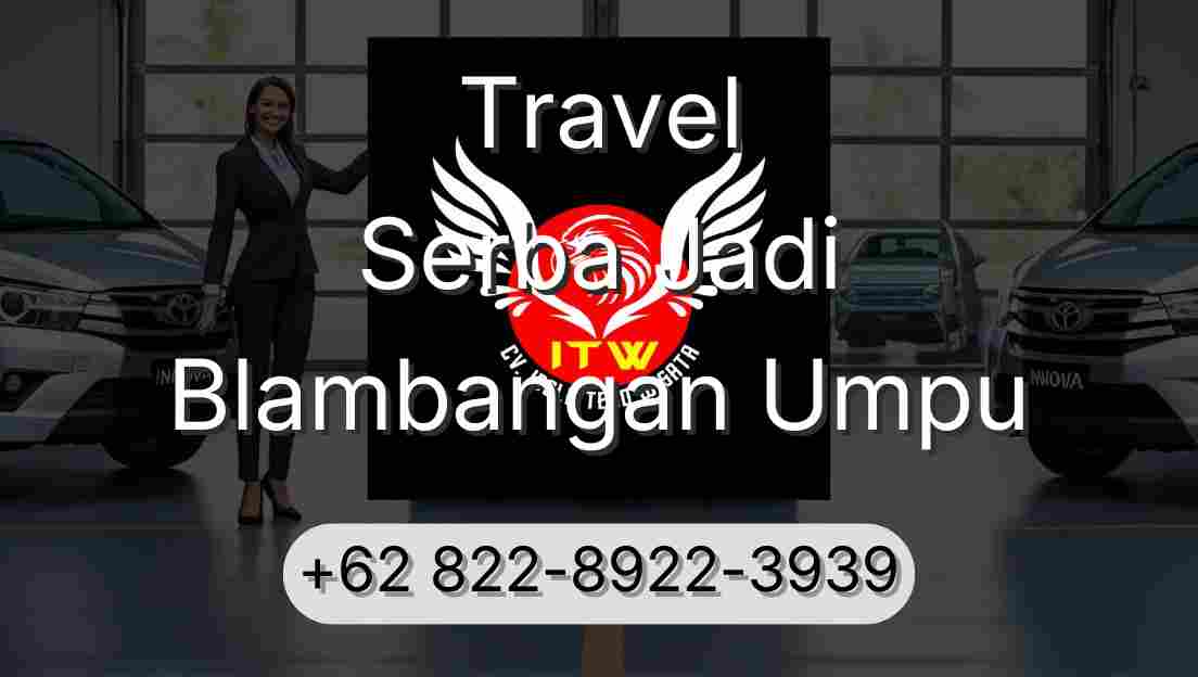 Travel Serba Jadi Blambangan Umpu
