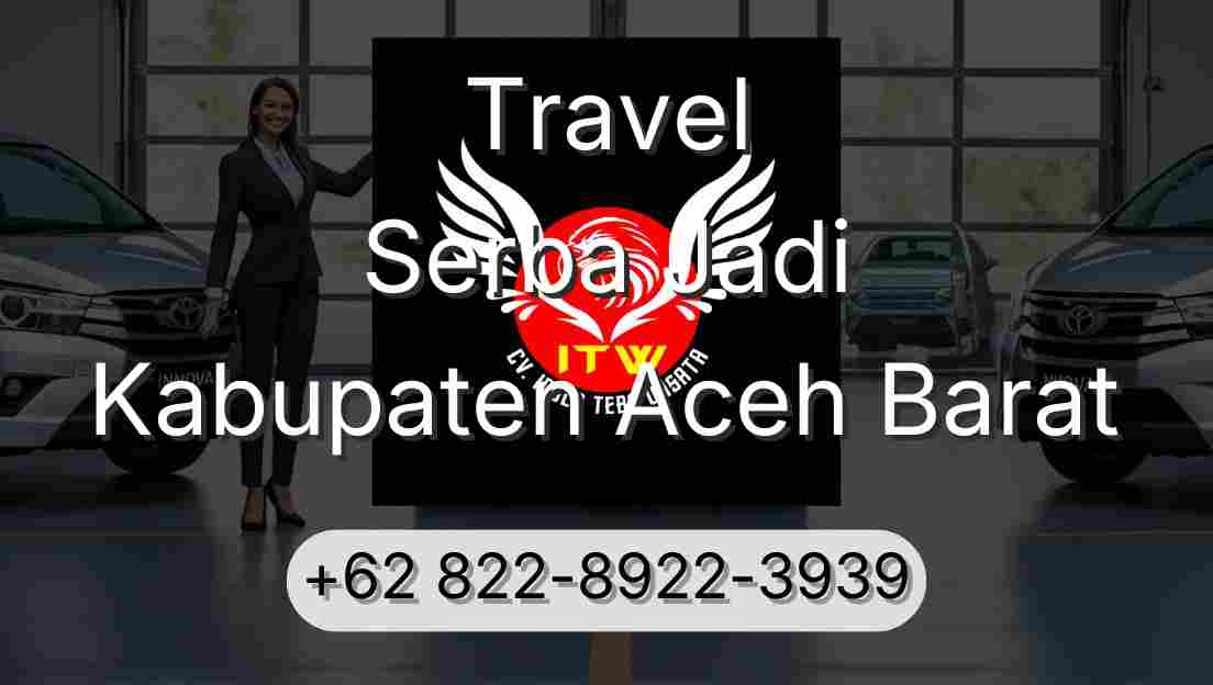 Travel Serba Jadi Kabupaten Aceh Barat