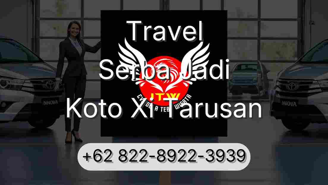 Travel Serba Jadi Koto Xi Tarusan