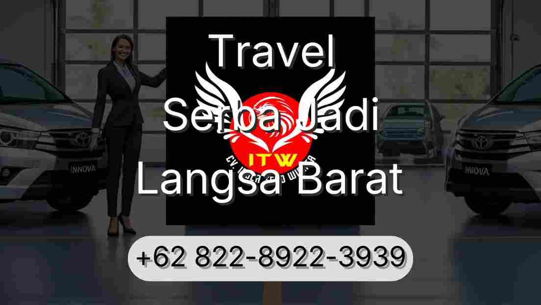 Travel Serba Jadi Langsa Barat