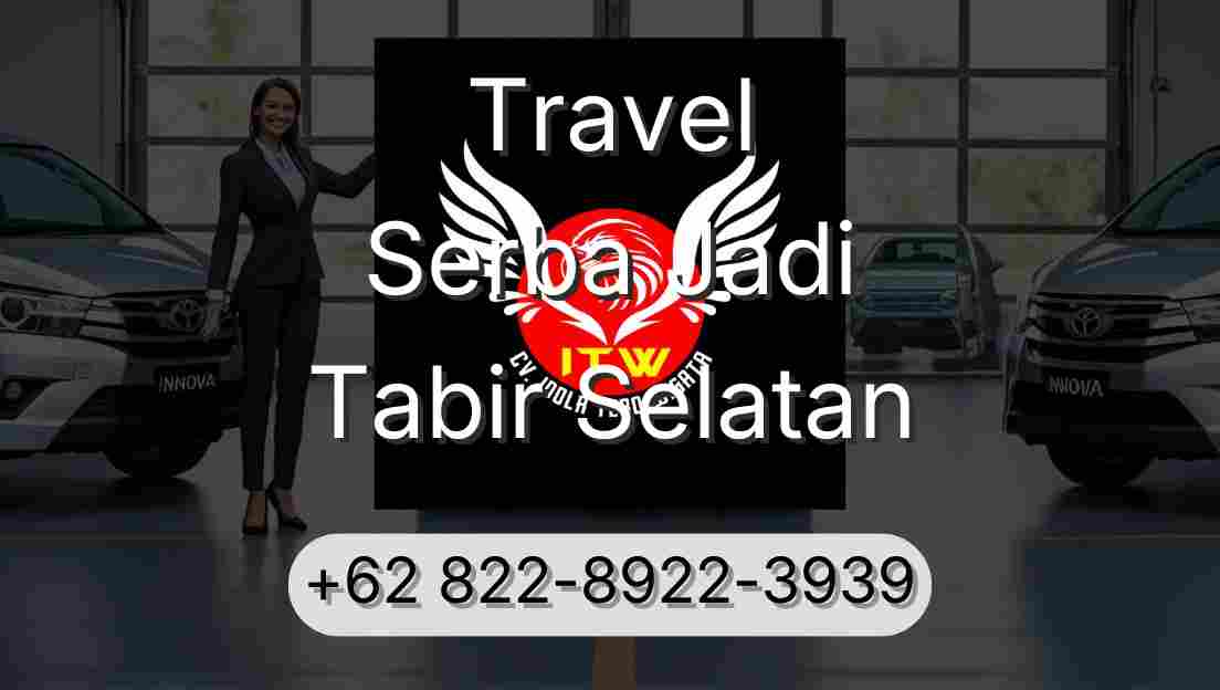 Travel Serba Jadi Tabir Selatan