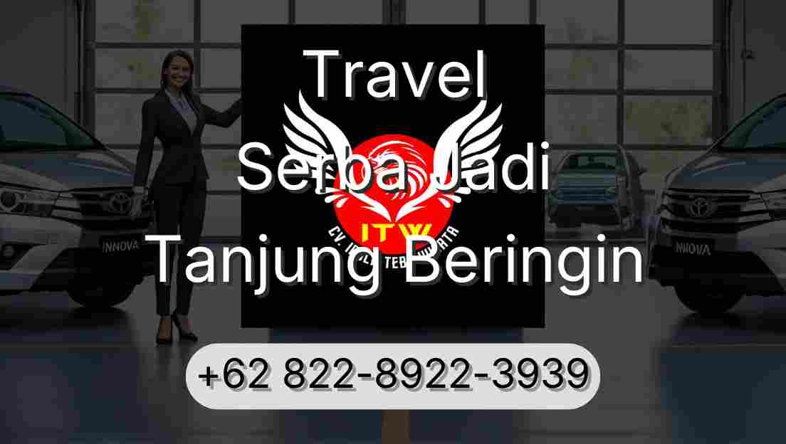 Travel Serba Jadi Tanjung Beringin