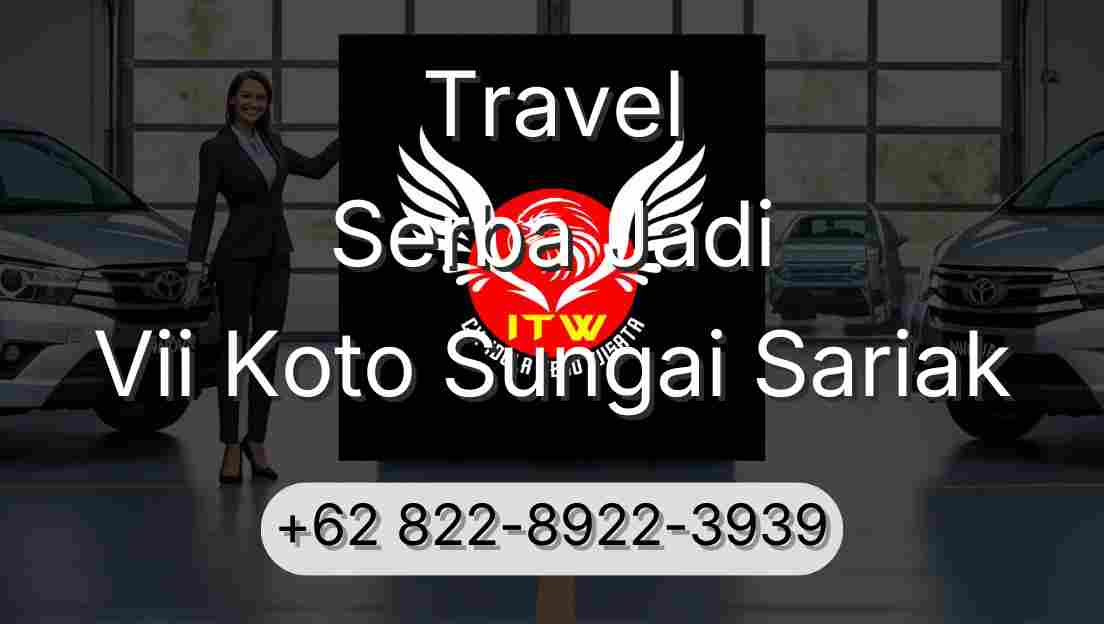 Travel Serba Jadi Vii Koto Sungai Sariak
