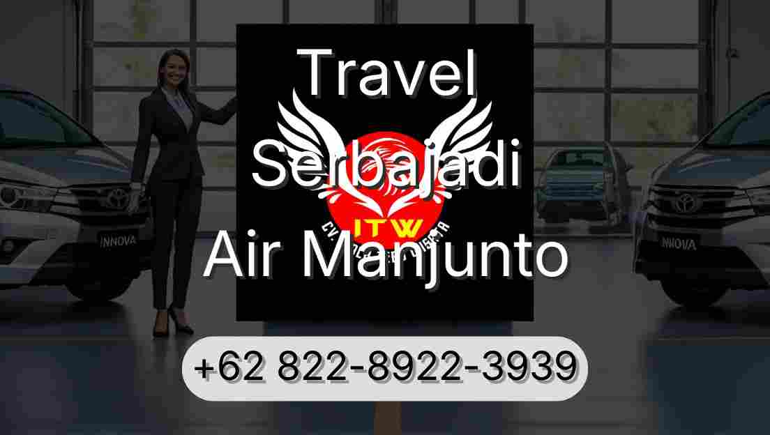 Travel Serbajadi Air Manjunto