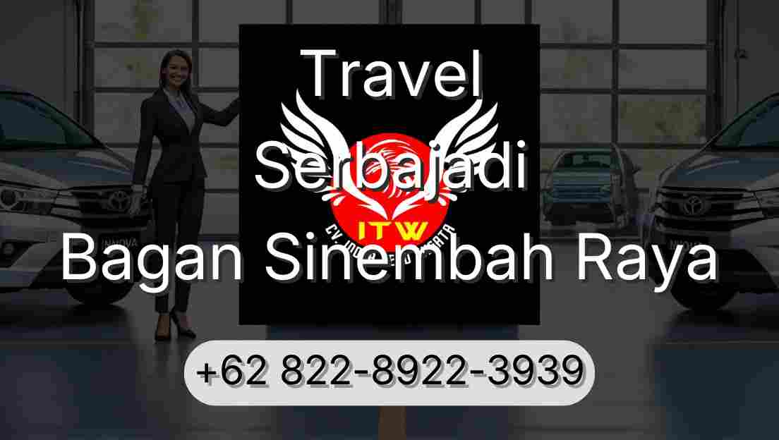 Travel Serbajadi Bagan Sinembah Raya
