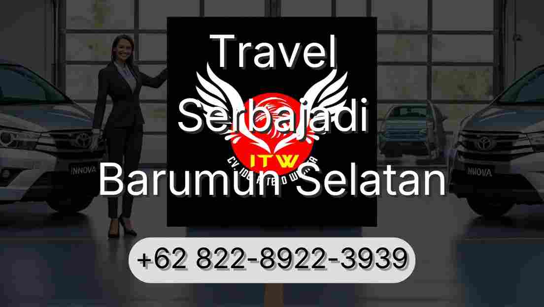 Travel Serbajadi Barumun Selatan