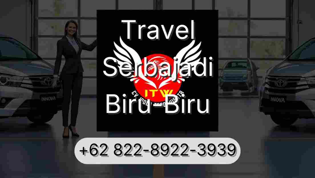 Travel Serbajadi Biru-Biru