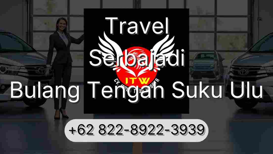 Travel Serbajadi Bulang Tengah Suku Ulu