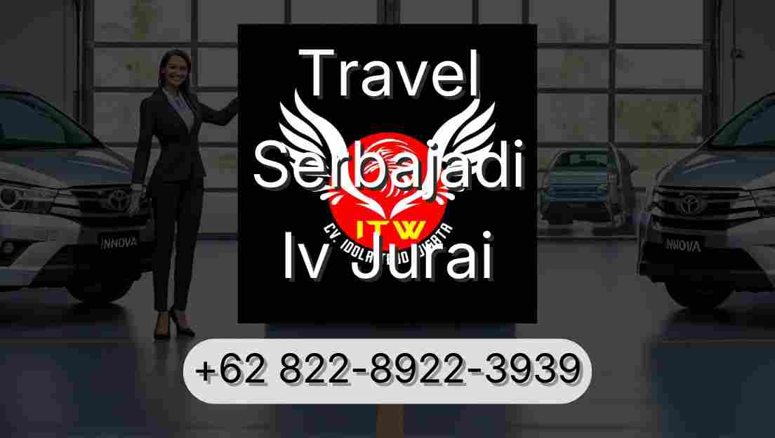 Travel Serbajadi Iv Jurai
