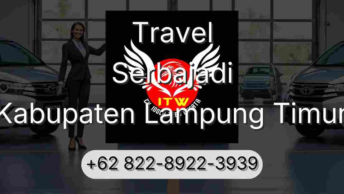 Travel Serbajadi Kabupaten Lampung Timur
