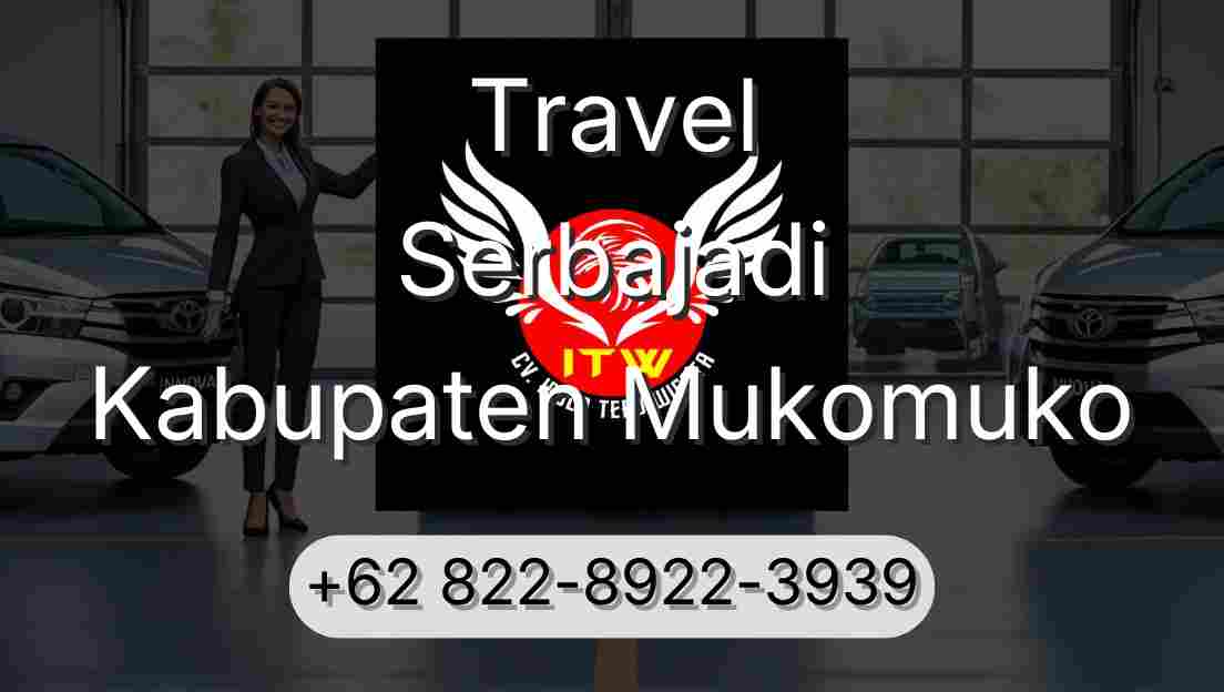 Travel Serbajadi Kabupaten Mukomuko