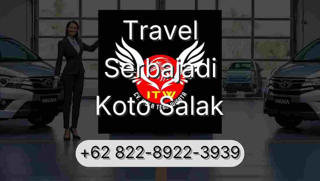 Travel Serbajadi Koto Salak