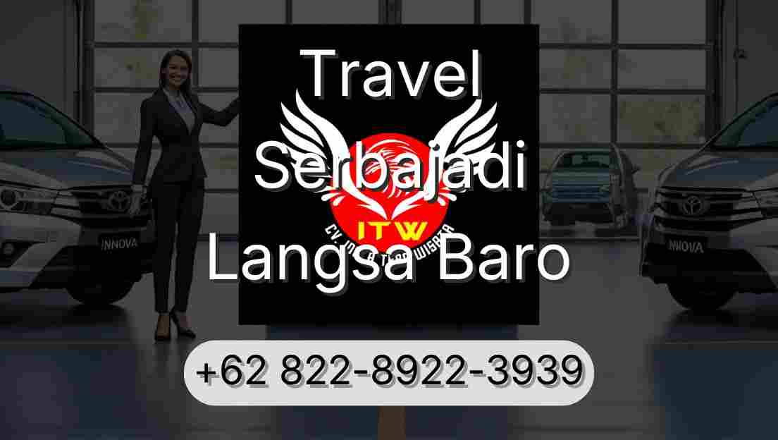 Travel Serbajadi Langsa Baro