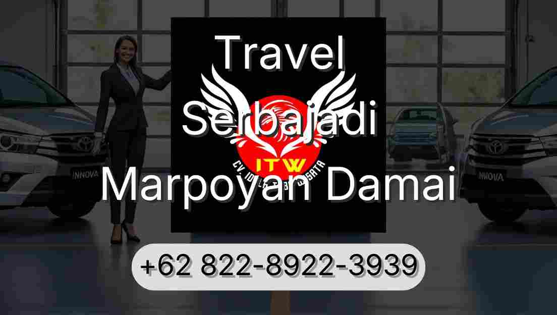 Travel Serbajadi Marpoyan Damai