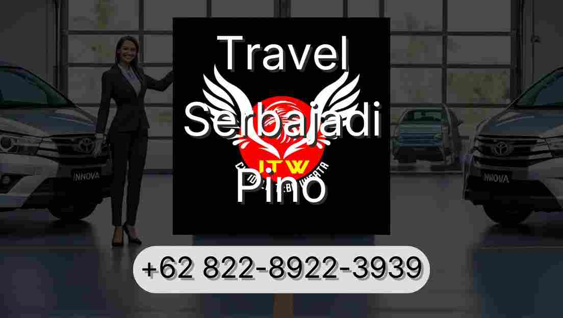 Travel Serbajadi Pino