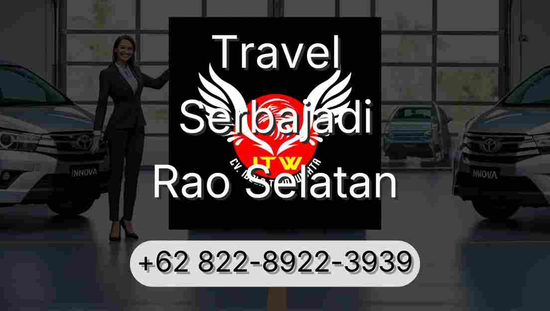 Travel Serbajadi Rao Selatan