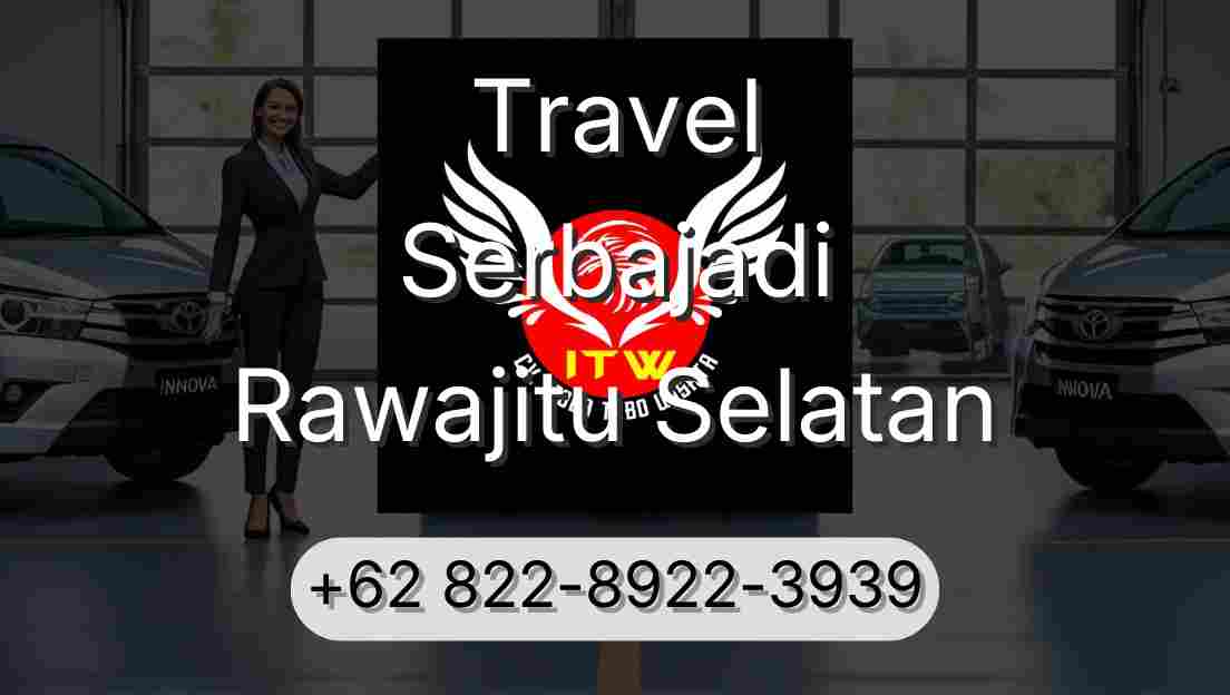 Travel Serbajadi Rawajitu Selatan