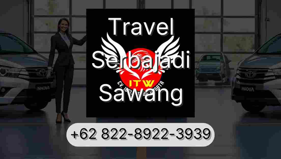 Travel Serbajadi Sawang