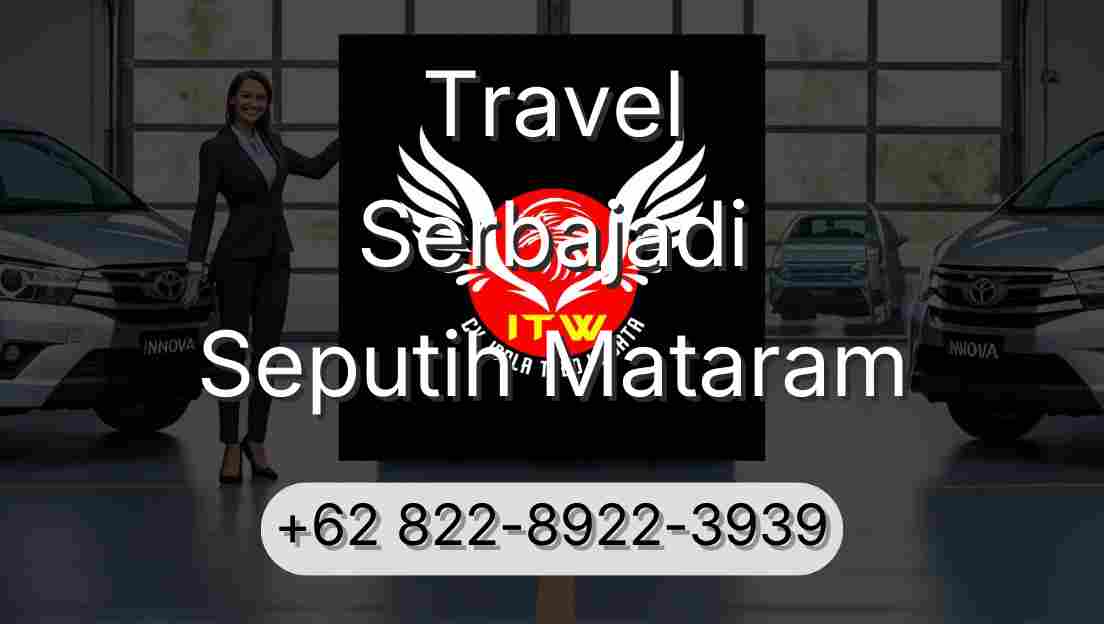 Travel Serbajadi Seputih Mataram
