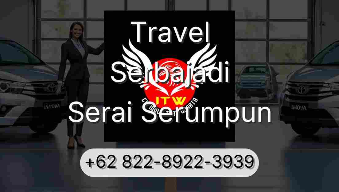 Travel Serbajadi Serai Serumpun