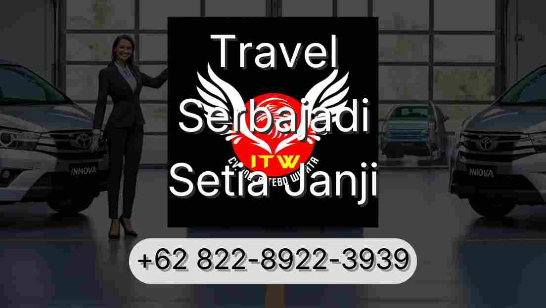 Travel Serbajadi Setia Janji