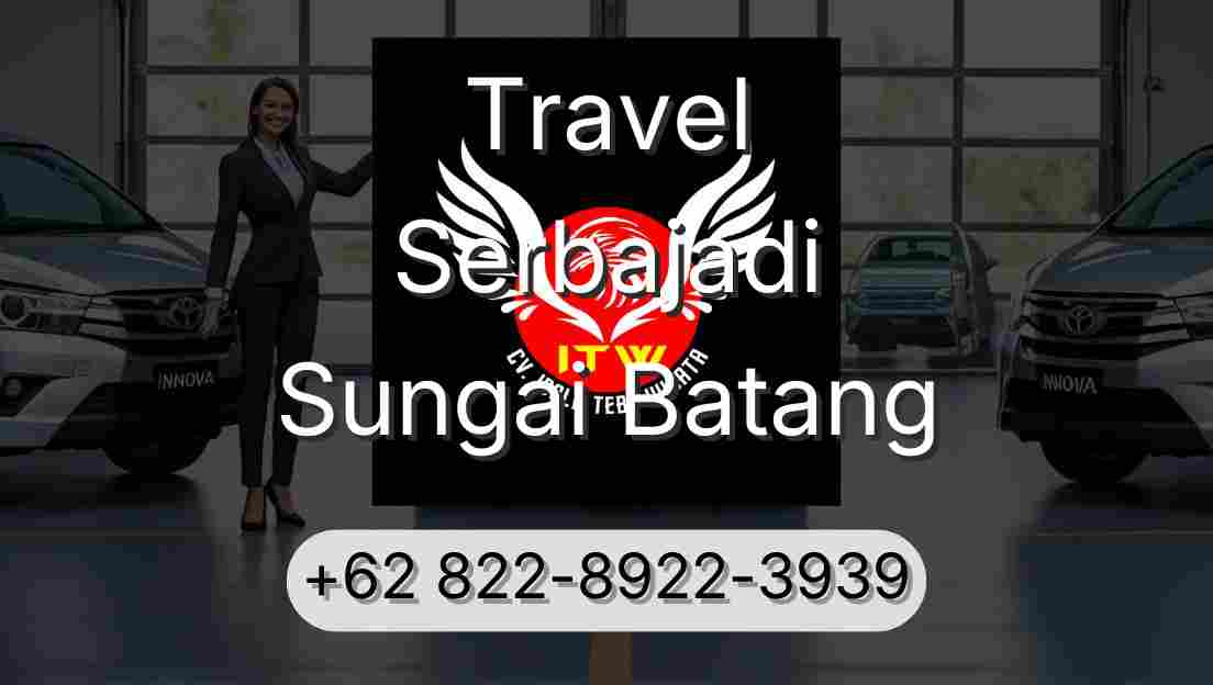 Travel Serbajadi Sungai Batang