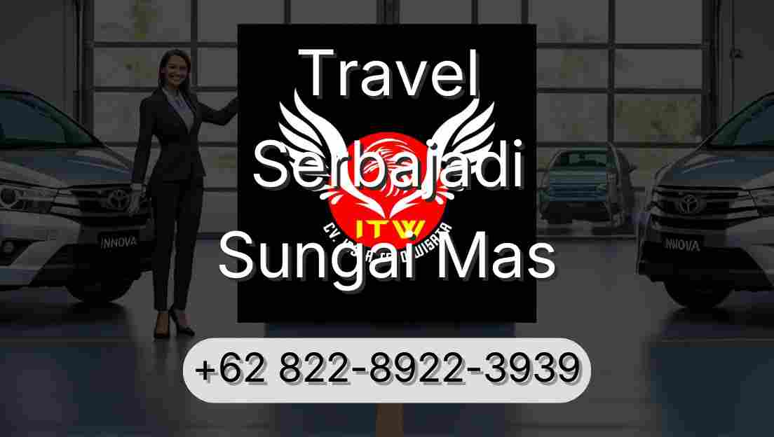 Travel Serbajadi Sungai Mas