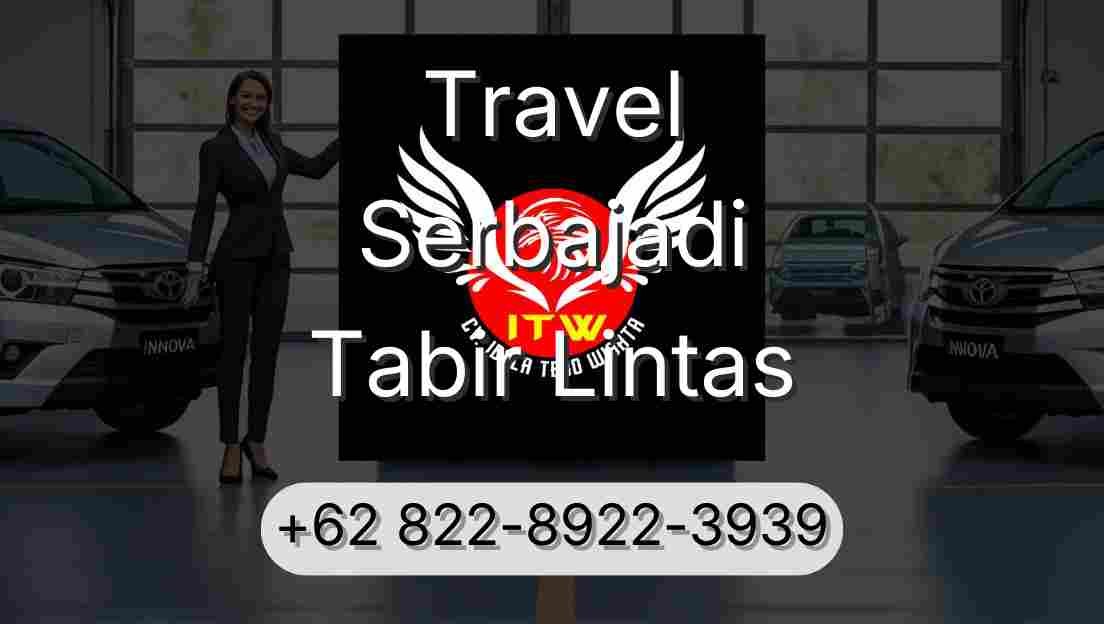 Travel Serbajadi Tabir Lintas
