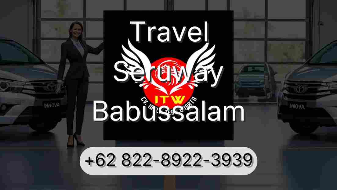 Travel Seruway Babussalam