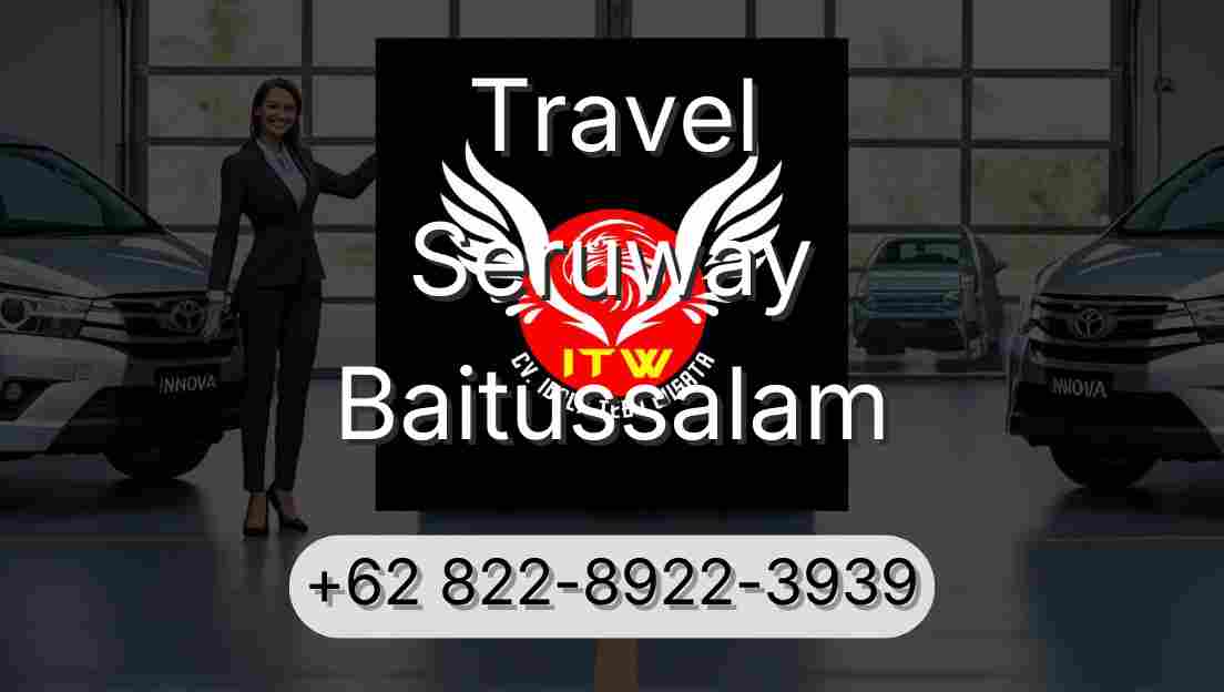 Travel Seruway Baitussalam