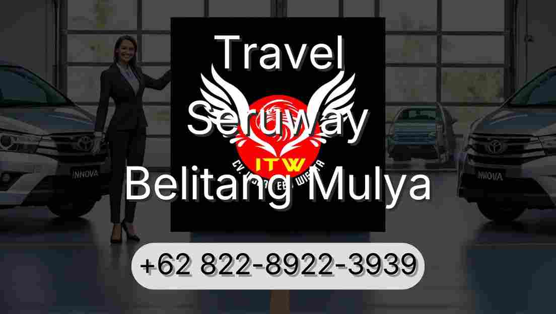 Travel Seruway Belitang Mulya