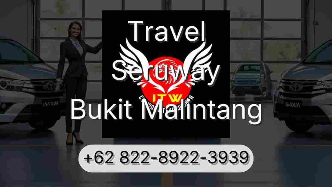 Travel Seruway Bukit Malintang