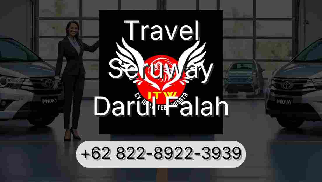 Travel Seruway Darul Falah