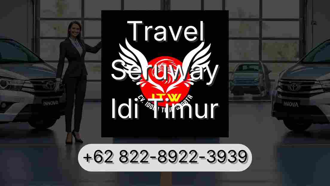 Travel Seruway Idi Timur