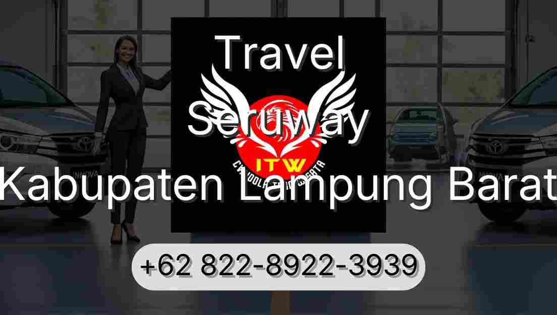 Travel Seruway Kabupaten Lampung Barat