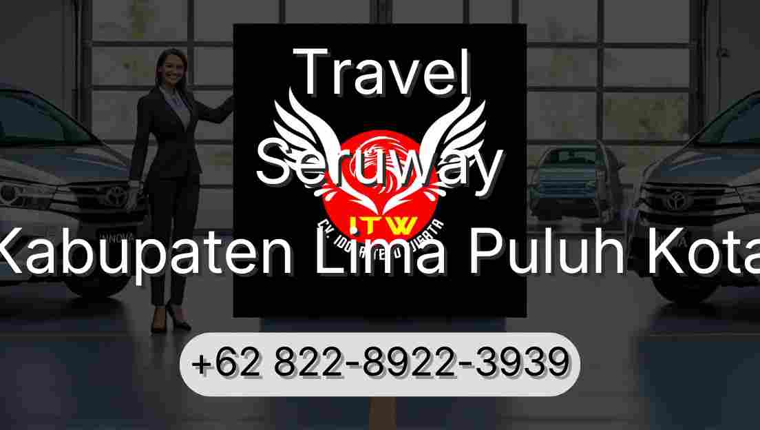 Travel Seruway Kabupaten Lima Puluh Kota