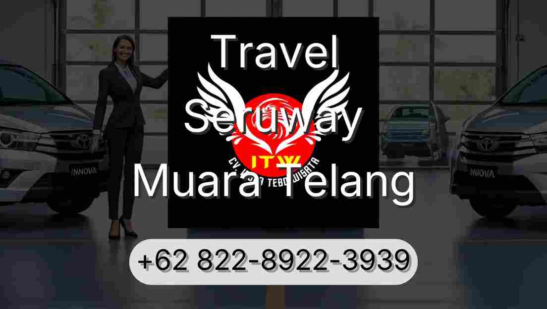 Travel Seruway Muara Telang