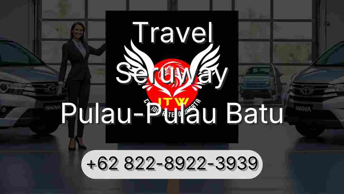 Travel Seruway Pulau-Pulau Batu