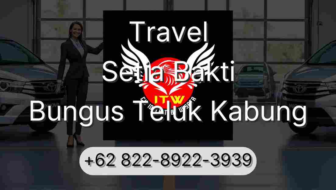 Travel Setia Bakti Bungus Teluk Kabung