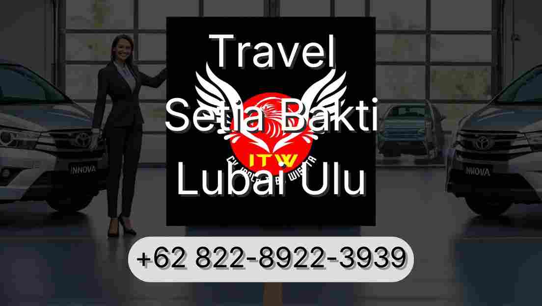 Travel Setia Bakti Lubai Ulu