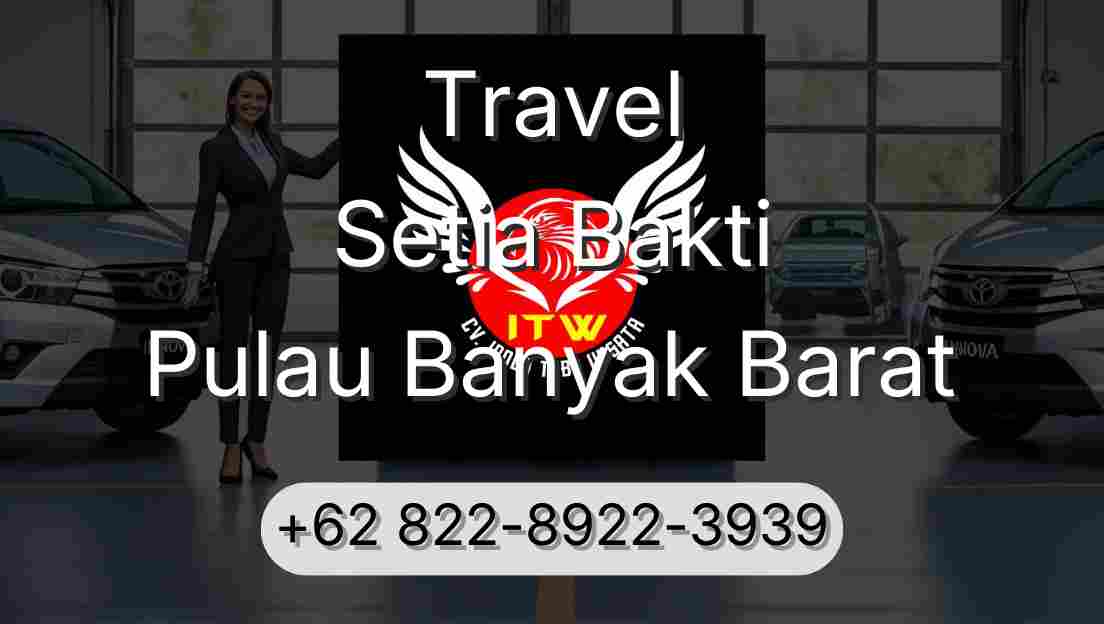 Travel Setia Bakti Pulau Banyak Barat