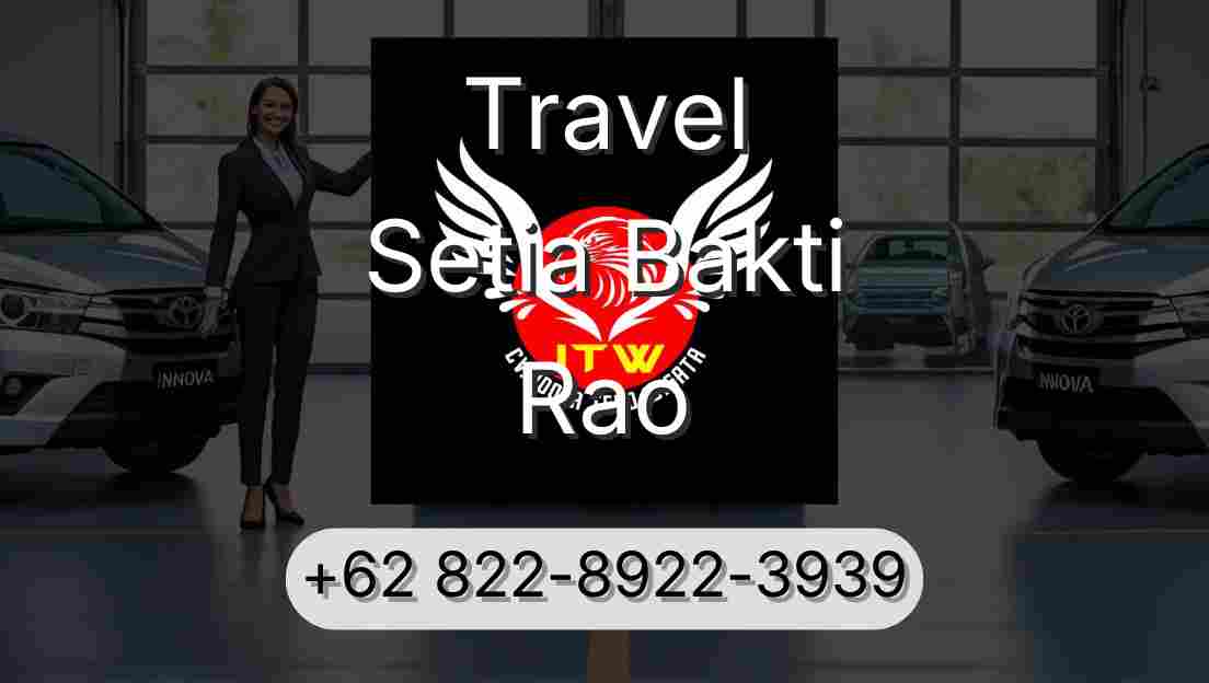 Travel Setia Bakti Rao