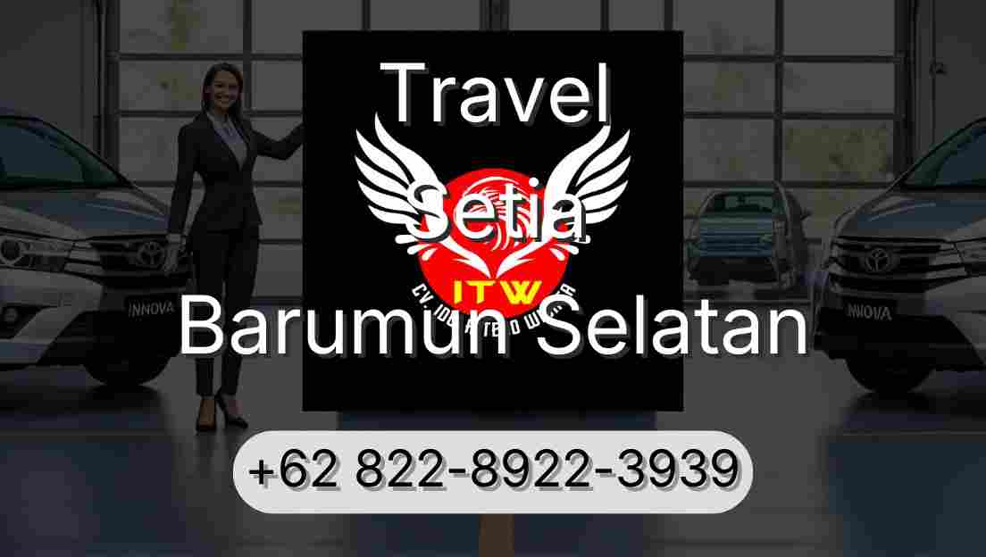 Travel Setia Barumun Selatan
