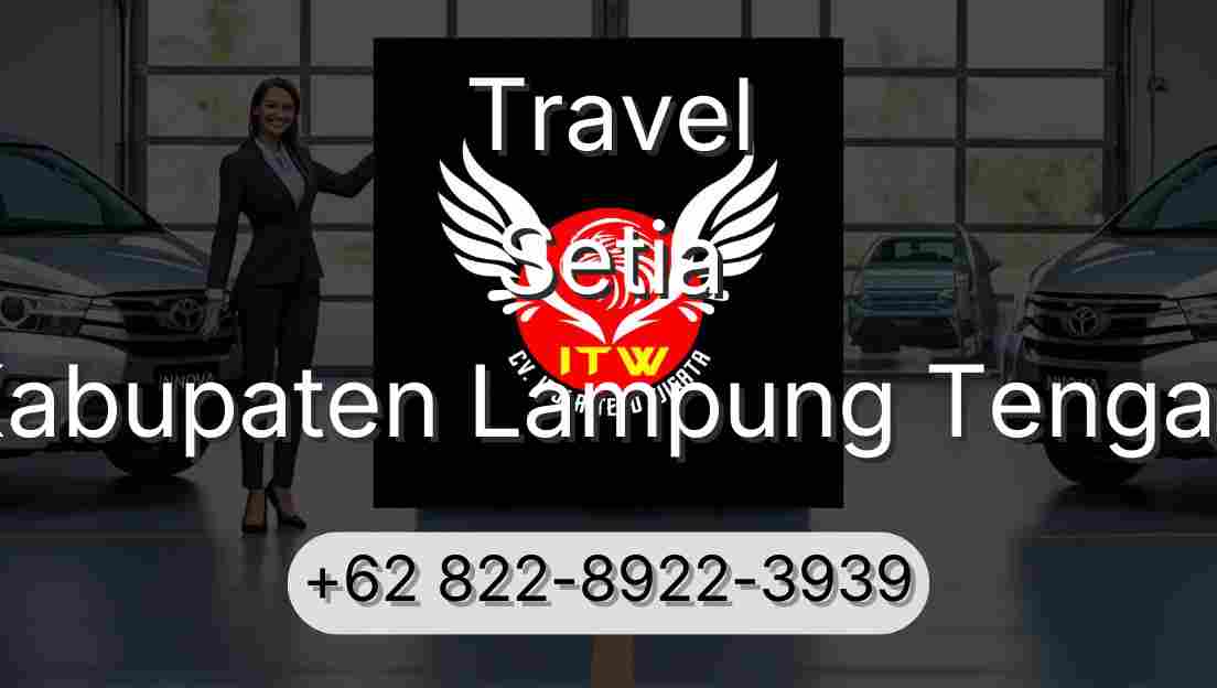 Travel Setia Kabupaten Lampung Tengah