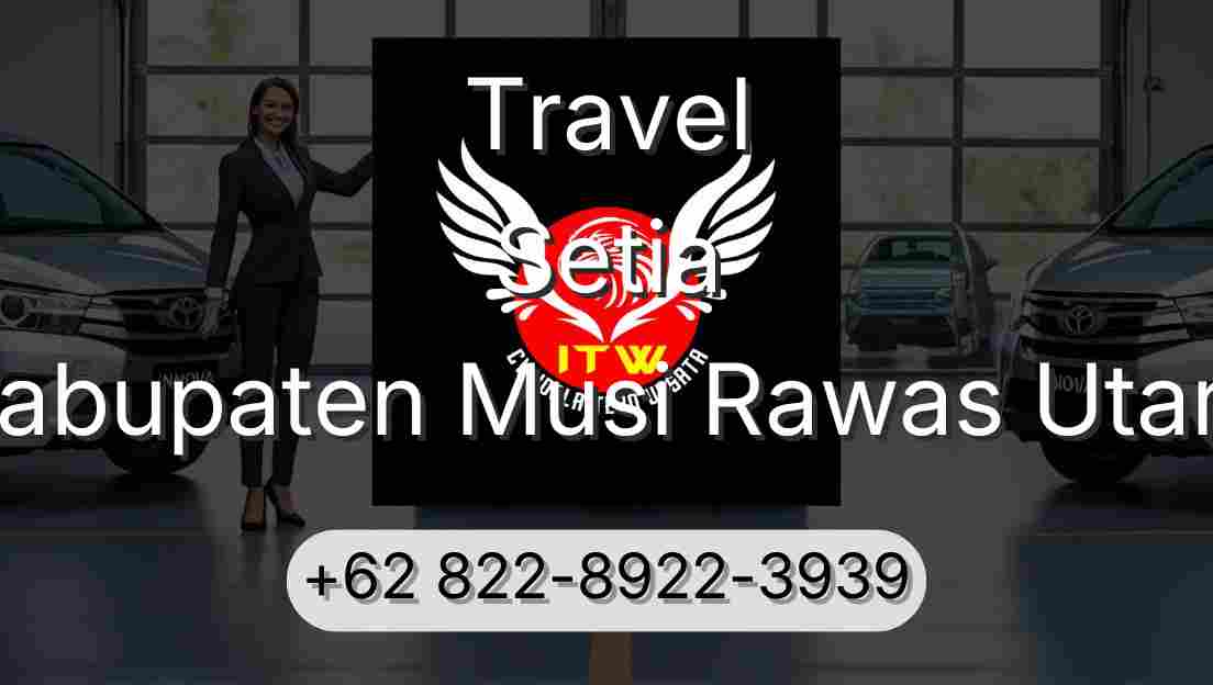 Travel Setia Kabupaten Musi Rawas Utara