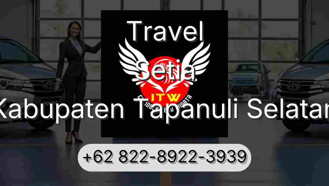 Travel Setia Kabupaten Tapanuli Selatan