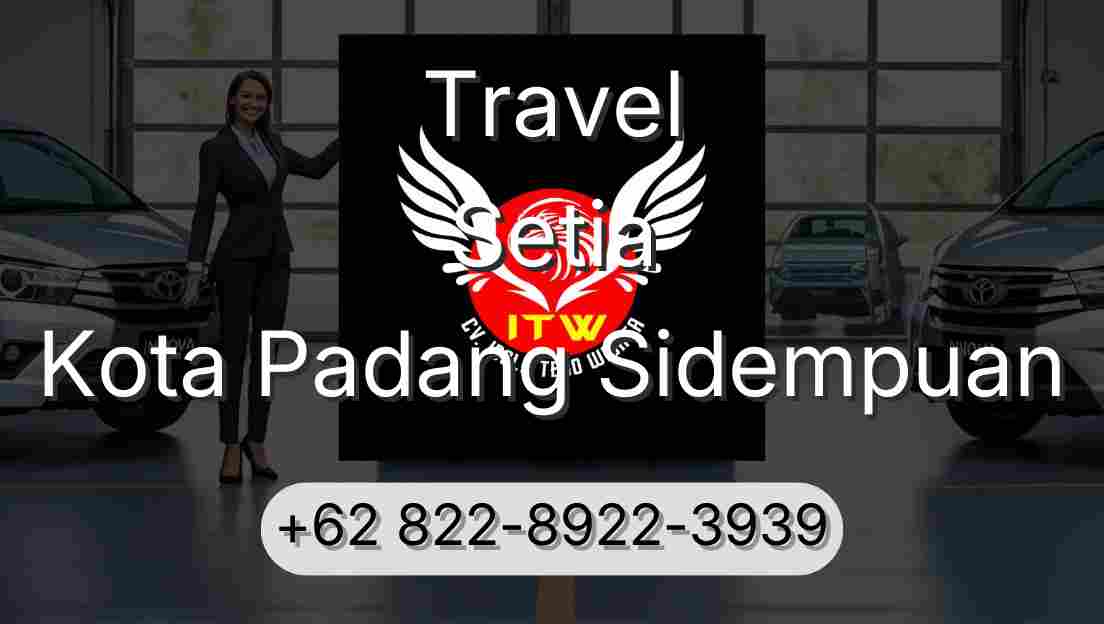 Travel Setia Kota Padang Sidempuan