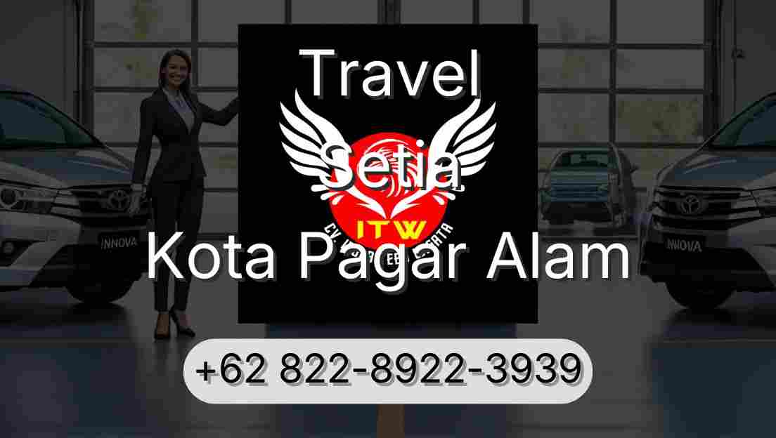 Travel Setia Kota Pagar Alam