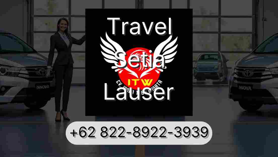 Travel Setia Lauser